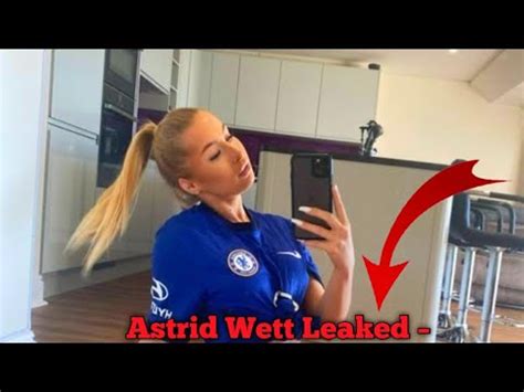 astrid wett leaked of|Astrid Wett Leaked: Understanding the Impact and Implications